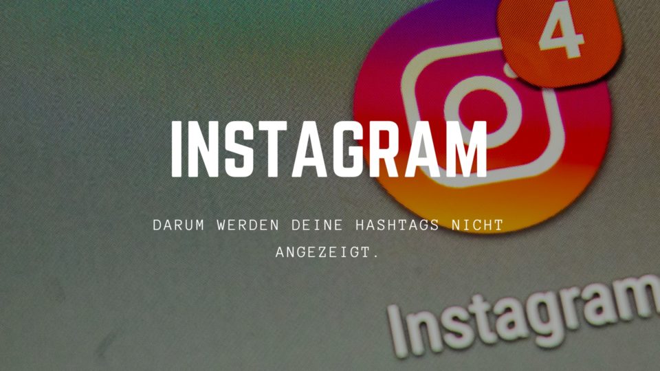 instagram-hashtags-nicht-angezeigt