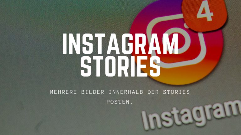 Instagram Stories Mehrere Bilder posten. Ulrich Esch