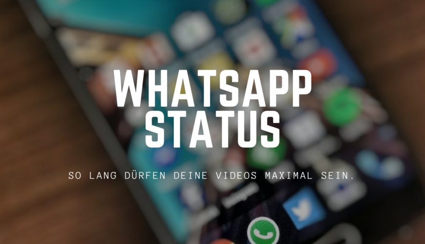 Whatsapp Status Video Länger Als 30 Sekunden