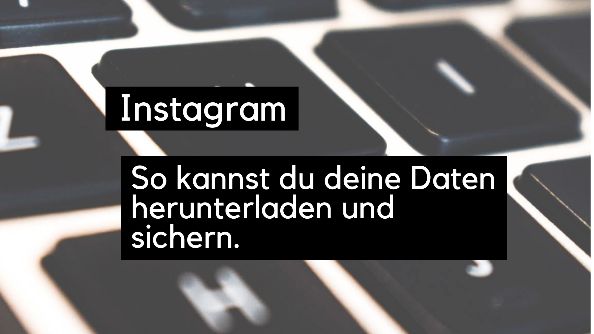 instagram-daten-herunterladen-sichern