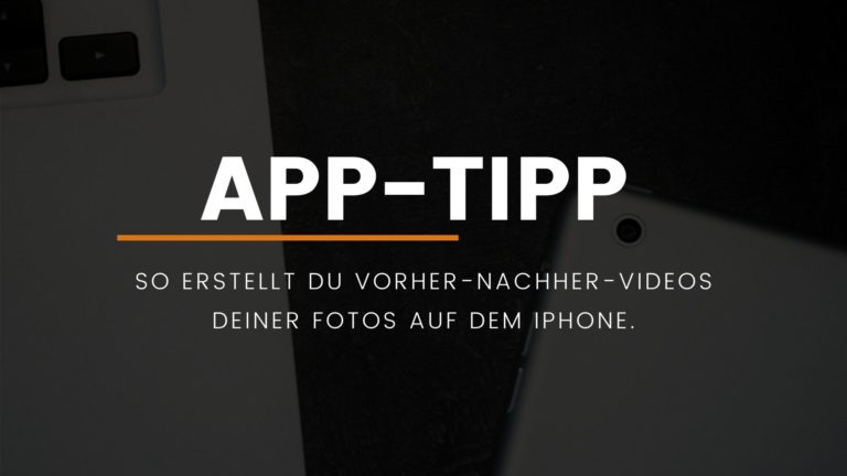 So erstellt du Vorher-Nachher-Videos deiner Fotos auf dem iPhone.