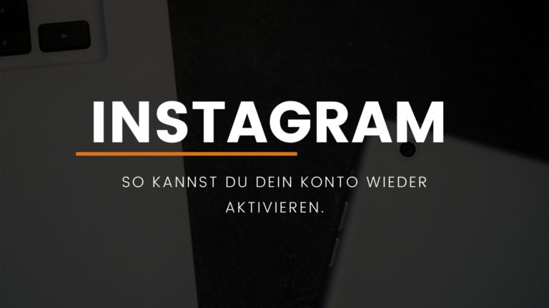 Instagram: So kannst du dein Konto wieder aktivieren.